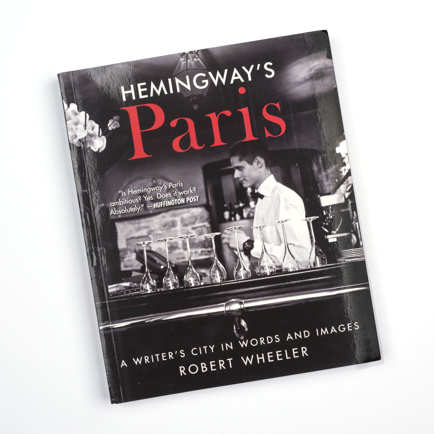 Hemingway's Paris by Robert Wheeler