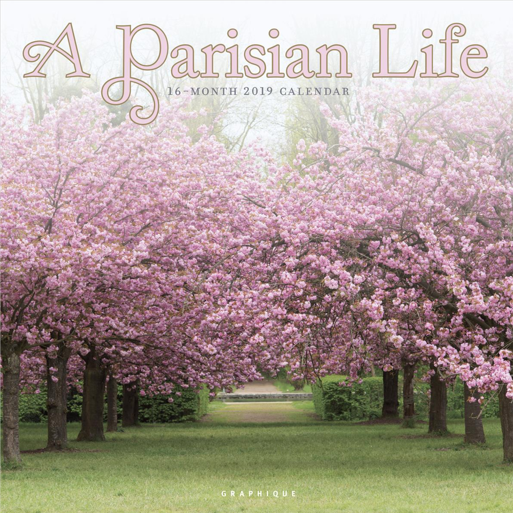 A Parisian Life 2019 Calendar by Georgianna Lane