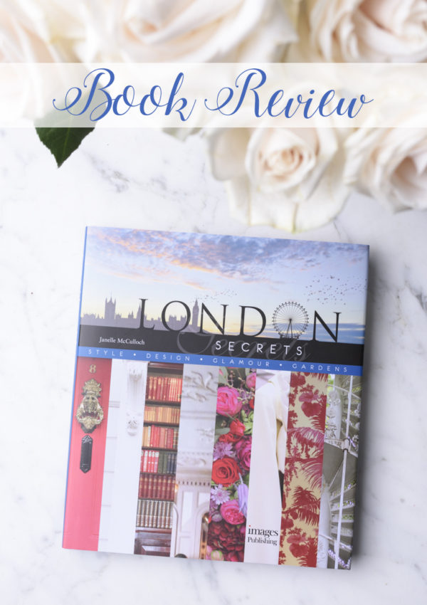 Book Review: London Secrets by Janelle McCulloch